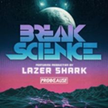 Break Science to Play the Fox Theatre This February