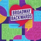 BROADWAY BACKWARDS Will Return to the Al Hirschfeld Theatre on April 2