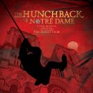 THE HUNCHBACK OF NOTRE DAME Begins Performance Tomorrow at Argyle Theatre