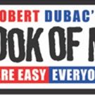 Robert Dubac's THE BOOK OF MORON Comes to Comedy Works, 7/22