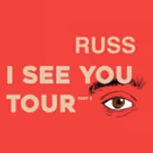 Multi-Platinum Recording Artist Russ Announces North American 'I See You Tour Part 2'