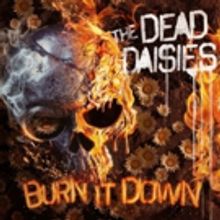 The Dead Daises Announce New Album 'Burn It Down' 4/6