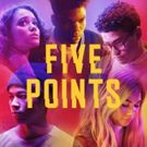 Drama Escalates on the New Episode of Kerry Washington's FIVE POINTS Now on Facebook Watch