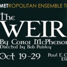 BWW Review: THE WEIR at METROPOLITAN ENSEMBLE THEATRE - KANSAS CITY