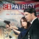 MarVista Entertainment's Espionage Thriller EXPATRIOT Available on DVD February 20th