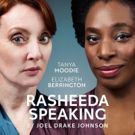 Full Casting Announced For The UK Premiere Of Joel Drake Johnson's RASHEEDA SPEAKING