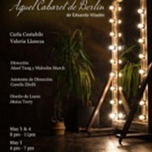 AQUEL CABARET DE BERLIN Debuts In MicroTheater NY