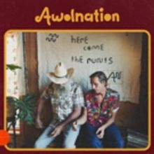 Awolnation's HERE COME THE RUNTS Available Today
