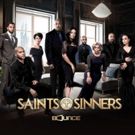 SAINTS & SINNERS Season Four to Debut 7/7, Bounce to Air Seasons 1-3 on Sunday…
