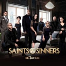 SAINTS & SINNERS Season Four to Debut 7/7, Bounce to Air Seasons 1-3 on Sunday Nights
