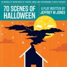 UC Berkeley Presents 70 SCENES OF HALLOWEEN, A Strange, Surreal Comedy By Jeffrey M…