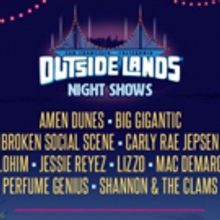 Outside Lands Announces Lineup for Night Shows