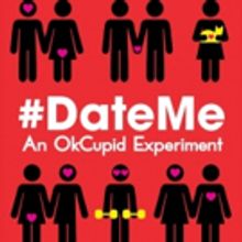 #DATEME: AN OKCUPID EXPERIMENT Set to Premiere This Summer