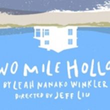 Artists at Play's Production of TWO MILE HOLLOW Extends Additional Week of…