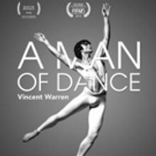 A Man Of Dance/Vincent Warren Comes to Walter Reade Theater