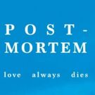 New Play POST-MORTEM to Premiere April 16th