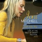 Joni Mitchell 'Both Sides Now: Live At The Isle Of Wight Festival 1970' on Blu-ray, Digital Video September 14