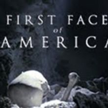 NOVA: FIRST FACE OF AMERICA Premieres on PBS 2/7
