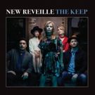 New Reveille Release New Album THE KEEP September 7 + Announce Americanafest…