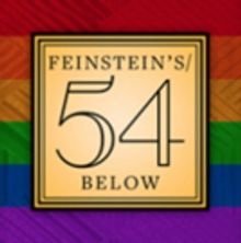 Feinstein's/54 Below Celebrates LGBTQ Pride Month With De Lesseps, Cook, Rozelle…