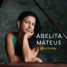 Abelita Mateus to Release New Album MIXED FEELINGS August 1