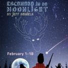 Penobscot Theatre Company to Warm Hearts This Winter with ESCANABA IN DA MOONLIGHT