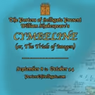 The Porters of Hellsgate Theatre Company Presents William Shakespeare's CYMBELINE