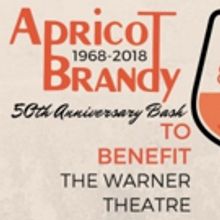 The Warner Will Hold Apricot Brandy's 50th Anniversary Bash