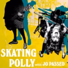 Skating Polly Announces Spring Tour With Jo Passed, Plus Show With Culture Abuse and…