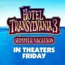 Review Roundup: Critics Weigh In On HOTEL TRANSYLVANIA 3: SUMMER VACATION