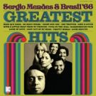 Craft Recordings to Reissue Sergio Mendes & Brasil '66 GREATEST HITS' on Vinyl