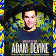Adam Devine's Weird Life Tour Comes to Coral Springs Center For The Arts