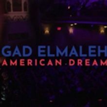 VIDEO: Netflix Debuts Trailer for GAD ELMALEH: AMERICAN DREAM