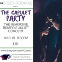 Olivia Puckett, Gerard Canonico, and More Set for THE CAPULET PARTY at The Green…