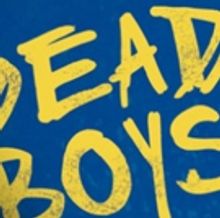 Celebration Theatre Presents DEAD BOYS By Matthew Scott Montgomery