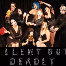 SILENT BUT DEADLY: A MIME EXPERIENCE Opens Next Month