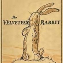 TV Adaptation of THE VELVETEEN RABBIT in the Works