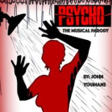 PSYCHO THE MUSICAL Returns To West Hollywood For Halloween