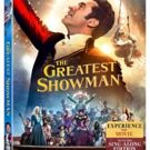 THE GREATEST SHOWMAN Dances Onto Digital and Blu-Ray + DVD
