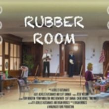 RUBBER ROOM, a New TV Pilot With All Star Cast, Will Have NYC Premiere