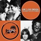 THE BEST OF ATTITUDES to be Released as Digital Reissue August 10