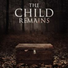 NYC Premiere of Acclaimed Canadian Horror THE CHILD REMAINS to Play Philip K. Dick…