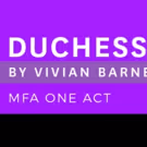 UC San Diego Theatre And Dance Presents DUCHESS! DUCHESS! DUCHESS!