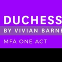 UC San Diego Theatre And Dance Presents DUCHESS! DUCHESS! DUCHESS!