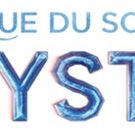 Due To High Ticket Demand, CRYSTAL By Cirque Du Soleil Adds Performance To San Jose…