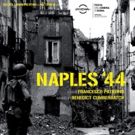 NAPLES '44 Coming To On Demand 3/6, DVD 3/20