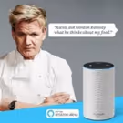 Gordon Ramsay Dishes Out Insults with New Interactive Audio Skill for Alexa