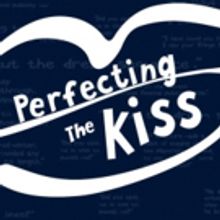 BWW Review: PERFECTING THE KISS at Capital Fringe
