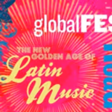globalFEST: The New Golden Age of Latin Music Tour To Feature LAS CAFETERAS and…