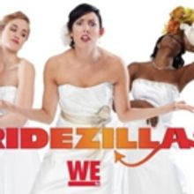 WE tv Renews BRIDEZILLAS for 10 New Episodes in 2019